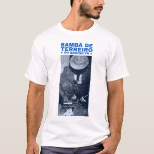 Samba de Terreiro do Brooklyn - Blue Brev T Shirt