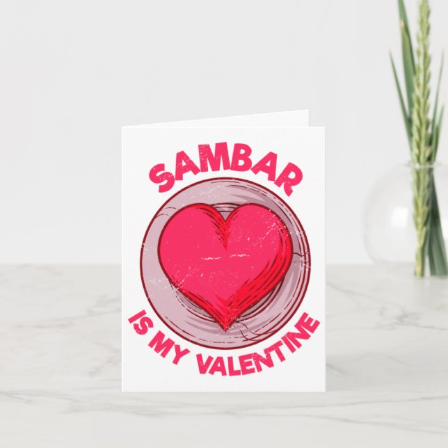 Sambar Is My Valentine Stew Vegetable Dish Humor  Kort (Framsida)