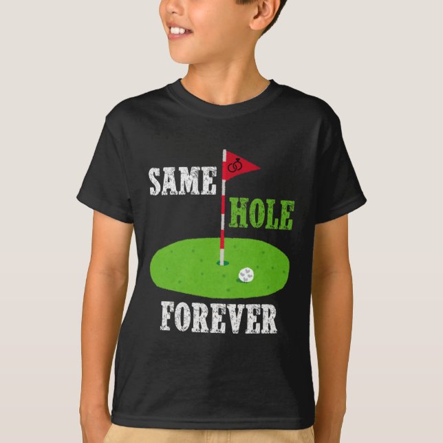 Same Hole Forever Brudgumme Sällskapsfest Roligt G T Shirt (Framsida)