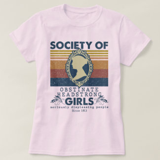 Samhället med obstinate Headstrong Girl T Shirt