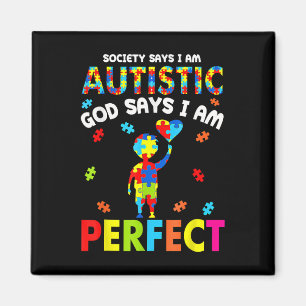 Samhället säger att den autistiska guden säger Im Magnet