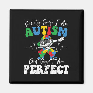 Samhället säger att jag är autistisk Gud säger att Magnet