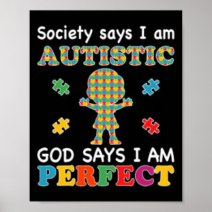 Samhället säger att jag är autistisk Gud säger att Poster