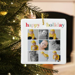 Samla foto | Färgfull Lycklig Helgdag Julgransprydnad Keramik<br><div class="desc">Bygg upp glädjen och firande med vårt färgstarka Lycklig Helgdag Collage Photo,  ett trevligt tillägg till ditt festliga decor eller en tankfull gåva till dina kära. Det här unika kollaget har en pulserande blandning av ögonblicksbilder med helgdag och fångar upp kärnan i dina omhuldade stunder.</div>
