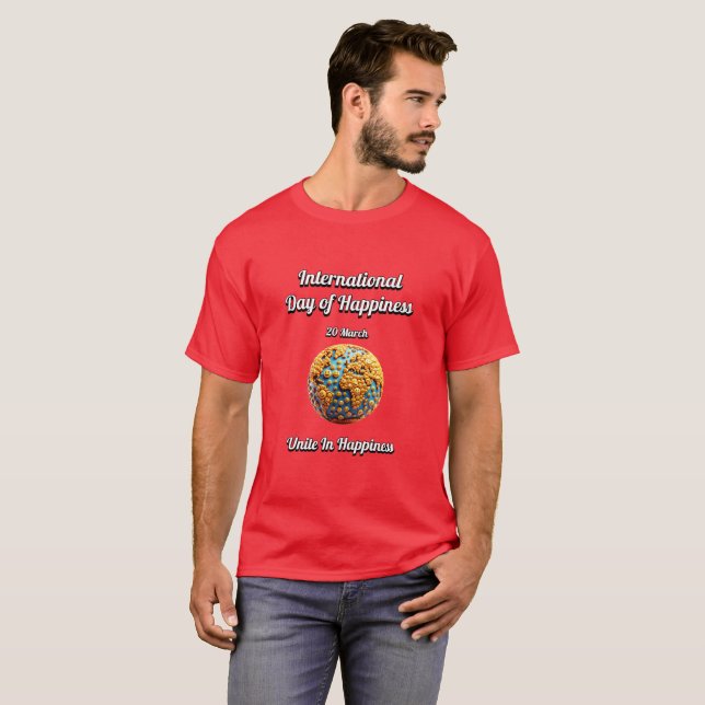Samla i lycka. Internationell-lyckans dag T Shirt (Hel framsida)