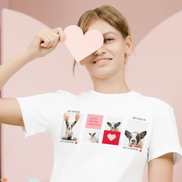 Samla in Hund Foton | Min Hund är min Valentine T Shirt