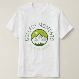 Samla in moment i stället för sak t shirt