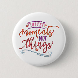 SAMLA IN MOMENT INTE SAK KNAPP