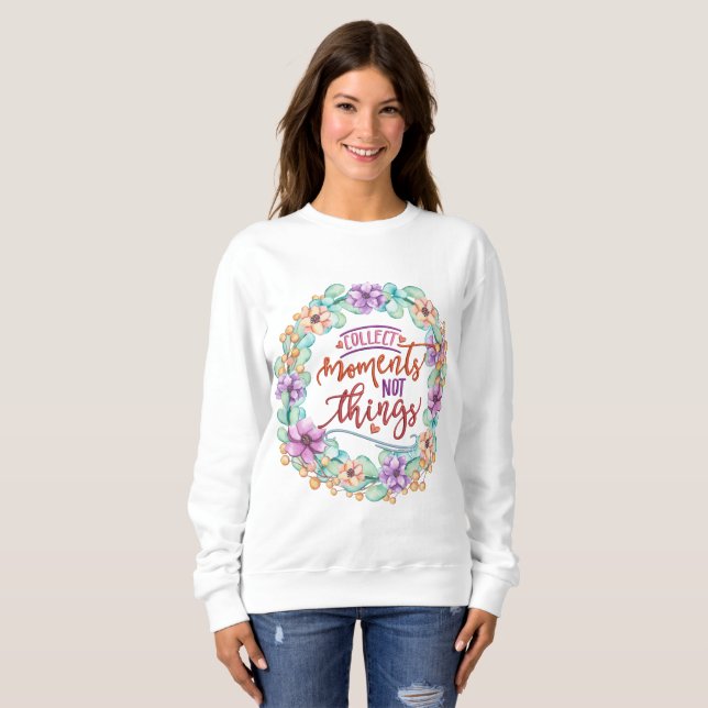 Samla in möten, inte Sak, sötskjorta T Shirt (Hel framsida)