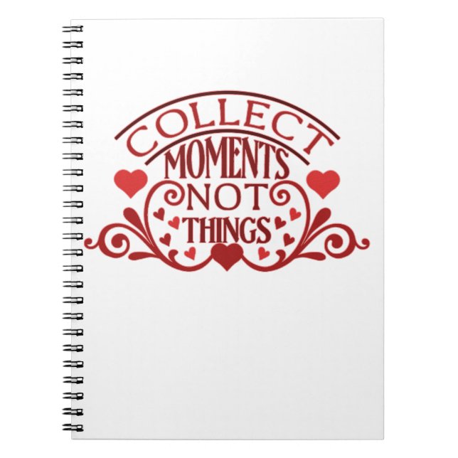 Samla Minnen Inte Saker Anteckningsbok (Framsidan)