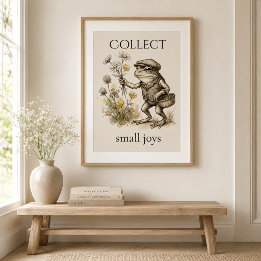 “Samla Små Glädjeämnen” Groda Glansig Affisch Perfect Poster