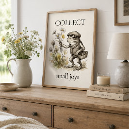 "Samla Små Glädjeämnen" Groda Poster