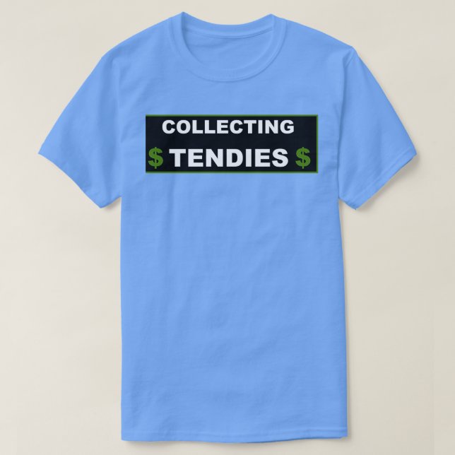Samla upp Tendies T Shirt (Design framsida)