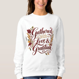 Samlad med kärlek och tacksamhet t shirt