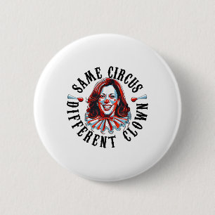 Samma Circus annorlunda Clown Funny Kamala Harris Knapp