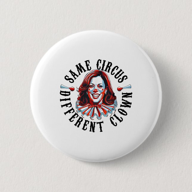 Samma Circus annorlunda Clown Funny Kamala Harris  Knapp (Framsida)