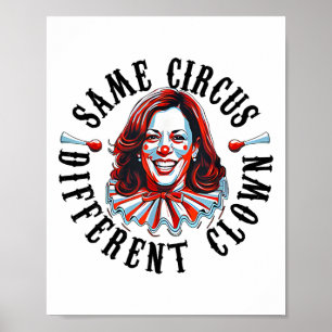 Samma Circus annorlunda Clown Funny Kamala Harris Poster
