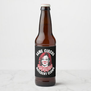 Samma Circus Olika Clown Anti Kamala 2024 Ölflaska Etikett