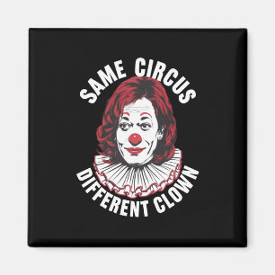 Samma cirkus annan clown Anti Kamala 2024 Magnet