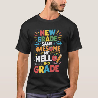 Samma fantastiska jag Hej 2:a klass Välkommen till T Shirt