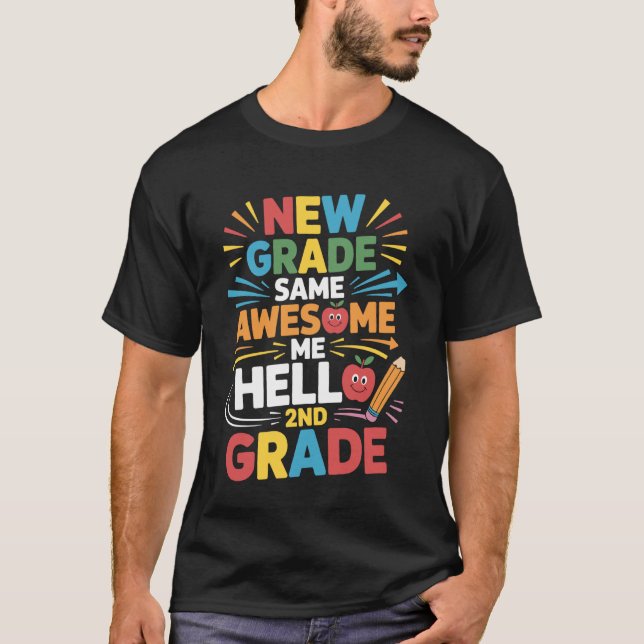 Samma fantastiska jag Hej 2:a klass Välkommen till T Shirt (Framsida)
