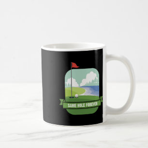 Samma Hål För Evigt Rolig Golf Sängkammare Bröllop Kaffemugg