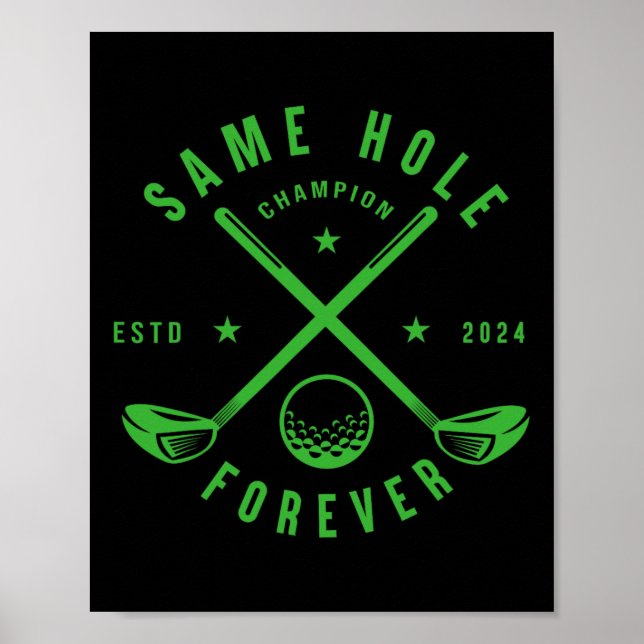 Samma Hål Forever Golf Bachelor Party Bachelorette Poster (Framsidan)
