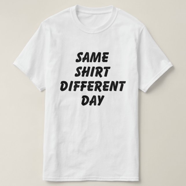 SAMMA SHIRT OLIKA DAG T-SHIRT (Design framsida)