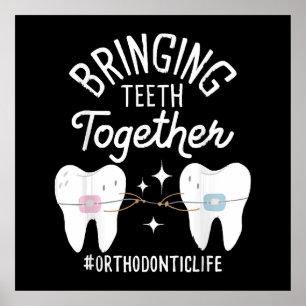 Sammanfogning av Teeth - Orthodontist Poster