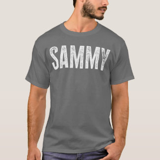 Sammy Personligt Namn Retro Sammy Födelsedags Cita T Shirt