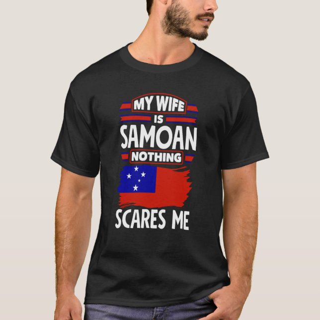 Samoa Samoan Samoa Flag My Wife Is Samoan T Shirt (Framsida)