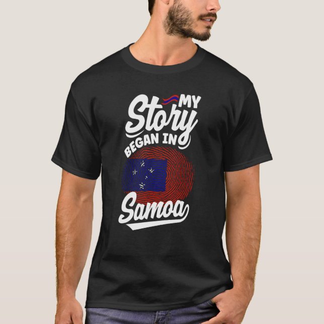 Samoa Samoan Samoa Flagga My sotry Began in Samoa T Shirt (Framsida)