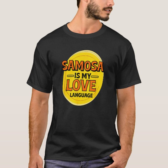 Samosa är mitt Kärlek-språk Pastries Foodie Samusa T Shirt (Framsida)