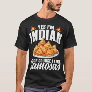 Samosas Fan Indian Foodie Vegetable Gluten Free Sa T Shirt