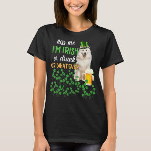 Samoyed Kiss Me jag är irländsk eller drunk eller T Shirt
