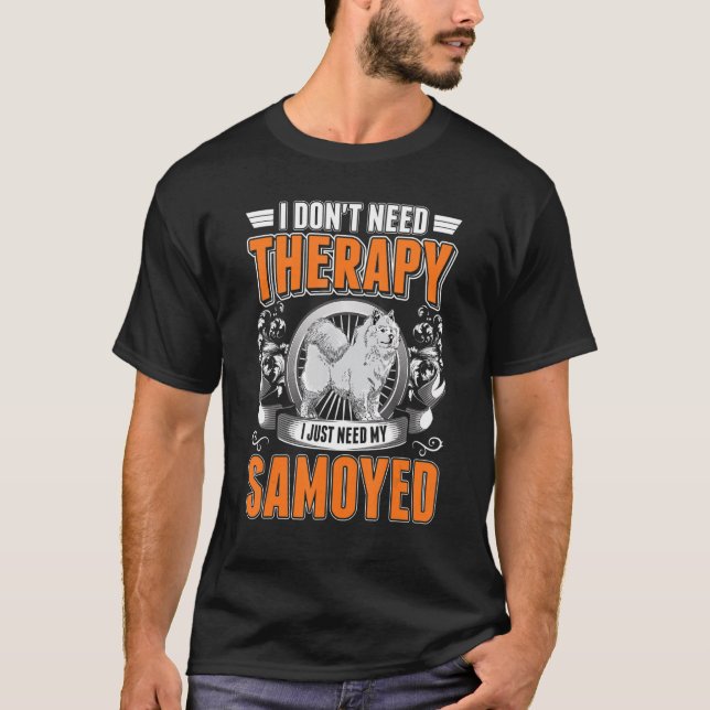 Samoyed Therapy T Shirt (Framsida)
