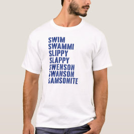 Samsonite Rolig Citat-T-shirt för Filmälskare T Shirt