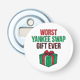 Sämsta Yankee Swap-gåvan någonsin Flasköppnare
