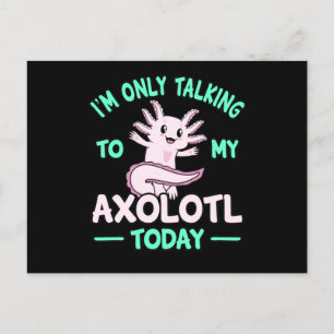 Samtal med min Axolotl Kawaii Animal Lover Owner G Inbjudan Vykort