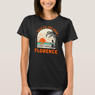 Samtal med toppmötet i floden Sand Florence Beach T Shirt