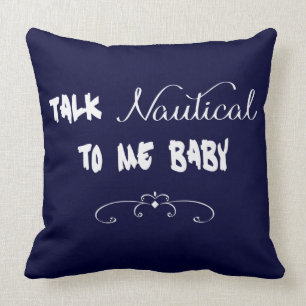 Samtal som är nautiskt till mig baby kudde