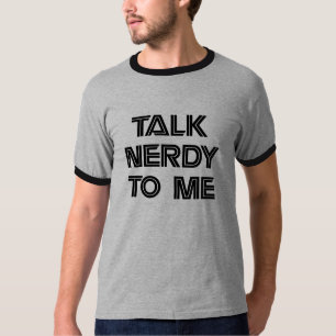 Samtal som är nerdy till mig skjorta tröja