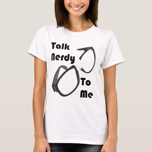 Samtal som är nerdy till mig tee shirt (Framsida)