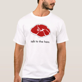 samtal till skinkan t-shirt