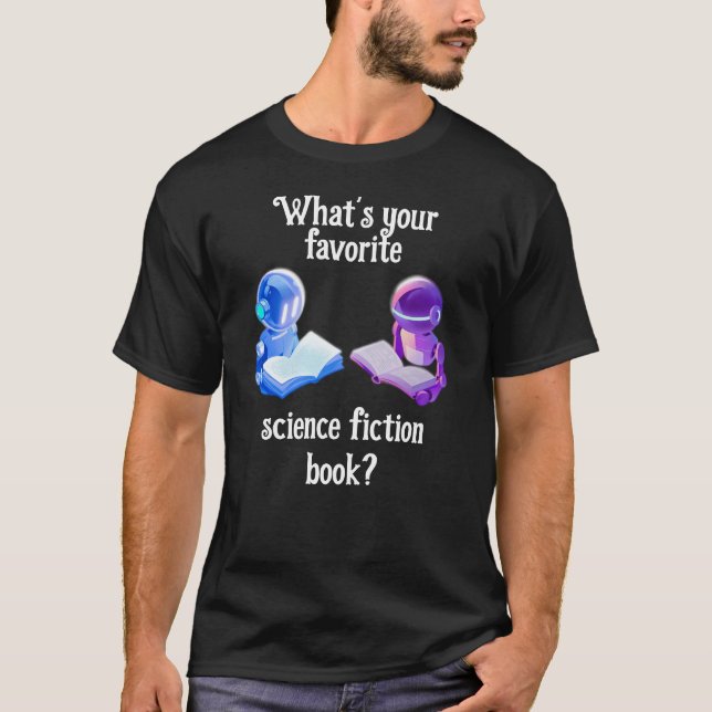 Samtalsstartare Favorit Science Fiction-Bok T Shirt (Framsida)