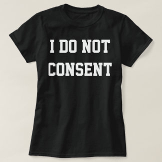 "Samtycker jag inte ", Tee Shirt