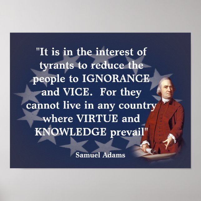 Samuel Adams citat om okunskap och kunskap Poster (Framsidan)