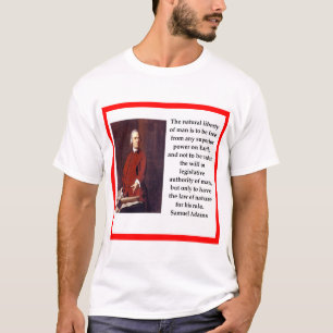 Samuel Adams citationstecken T Shirt