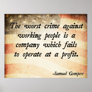 Samuel Gompers citationstecken Poster