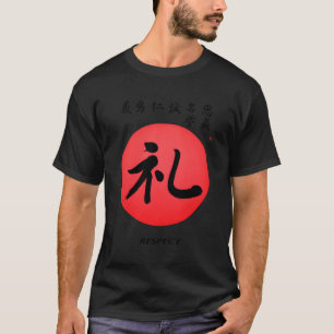 Samurai Bushido Code Respect Kanji Calligraphy Kri T Shirt